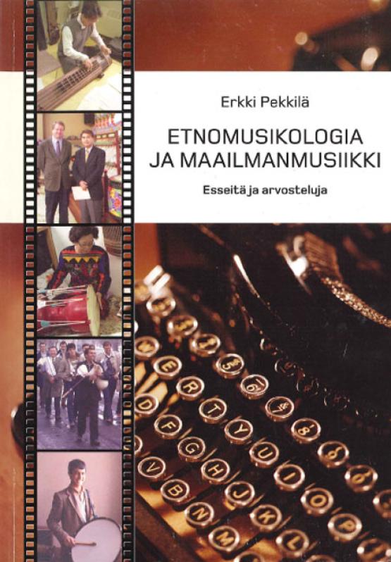 Erkki Pekkilä - ETNOMUSIKOLOGIA JA MAAILMANMUSIIKKI cover