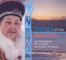 Songs of the Nenets of the Kanin Peninsula performed by ELIZAVETA PAVLOVNA ARDEEVA cover